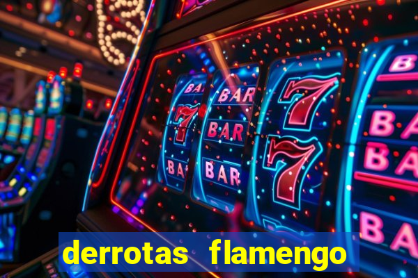 derrotas flamengo 2019 brasileiro